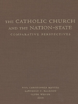 cover image of The Catholic Church and the Nation-State